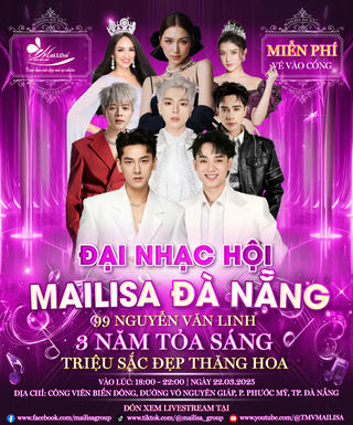 Mailisa Đà Nẵng sẵn sàng cho đêm đại nhạc hội mừng sinh nhật lần thứ 3